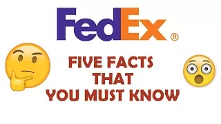 Fedex Express FACTS YOU MUST KNOW