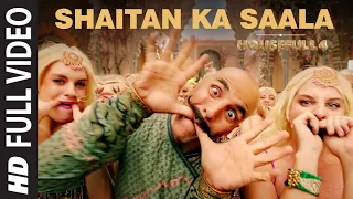 Housefull 4 Shaitan Ka Saala Full Video Akshay Kumar Sohail Sen Feat Vishal Dadlani 
