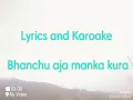 Download Lagu Bhanchu aja manka kura Nepali karoake song by Smr Bantawa Rai