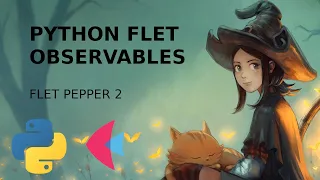 Flet 1 0 Reactive State Management in Python - Pepper 2
