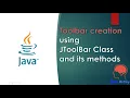 Java Swing GUI Part Toolbar creation using JToolBar Class and its methods Step-by-step