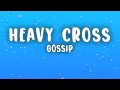 Lagu Gossip - Heavy Cross (Lyrics)