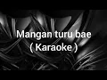 Download Lagu Mangan turu bae - Karaoke - versi New Arnika Jaya