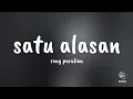 Download Lagu satu alasan - rony parulian (lirik)