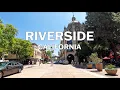 Riverside California - Driving Tour 4K
