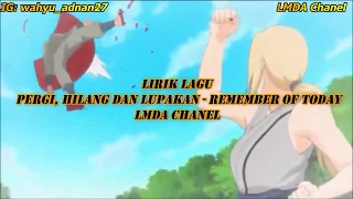 Download Lirik Pergi Hilang dan Lupakan-Remember Of Today Last Child dan Animation Naruto, Jiraya dan Tsunade MP3