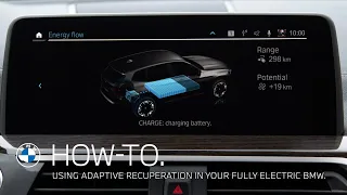 Using Adaptive Recuperation In Your Fully Electric BMW BMW How To 