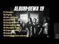 Download Lagu FULL ALBUM DEWA 19 || KANGEN - DEWA19 || TANPA IKLAN || MUSIK TERBAIK PALING DICARI