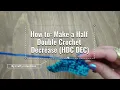 How to Make a Half Double Crochet Decrease C DEC