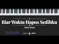 Download Lagu Biar Waktu Hapus Sedihku (FEMALE LOWER KEY) Hanin Dhiya (KARAOKE PIANO)