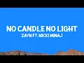 Download Lagu @Zayn - No Candle No Light (Lyrics) ft. @nickiminaj