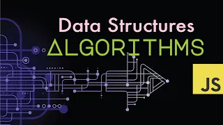 Javascript 107 Data Structures and Algorithms for Beginners
