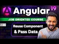 Angular 19 Tutorial Hindi Reuse Components with Pass Data to Child Components Easily
