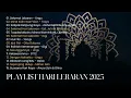Download Lagu PLAYLIST IDUL FITRI 2025 | LAGU LEBARAN | Ungu, Gigi, Opick, Maher Zein, Tompi