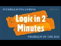Interleaving String Leetcode 97 Problem of the Day Solution