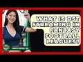 What Is DST Streaming In Fantasy Football Leagues - Fantasy Football Lab