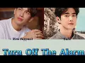 Turn off the Alarm (Lyrics) | Mew Suppasit \u0026 Suho | Music Lovers