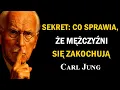 Download Lagu Co naprawdę rozpala mężczyzn, a kobiety tego nie widzą | Carl Jung