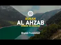 Download Lagu Surah Al Ahzab - Ahmad Al-Shalabi [ 033 ] I Beautiful Quran Recitation