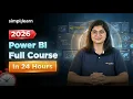 Power BI Full Course 2026 Complete Power BI Tutorial For Beginners Power BI Course Simplilearn