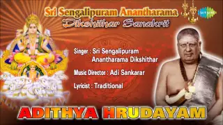 adithya hrudayam sanskrit devotional song sri sengalipuram anantharama dikshithar