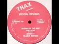 Kevin Irving   Children Of The Night