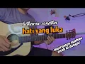 Download Lagu HATI YANG LUKA  (gitar cover) full akustik