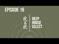 Download Lagu R\u0026R: DEEP HOUSE SELECT | BERLIOZ // YOUNG MOLZ // SCULPTURED MUSIC // CHINA CHARMELEON
