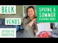 Spring Summer Clothing Haul Belk Venus Stitch Fix Freestyle May 2022