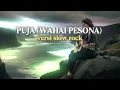 Download Lagu PUJA (WAHAI PESONA):Rhoma irama || cover slow rock