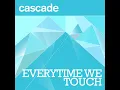Everytime We Touch (Radio Edit)