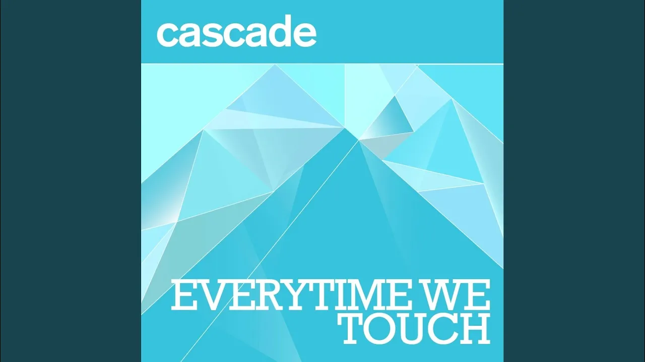 Everytime We Touch (Radio Edit) Everytime We Touch (Radio Edit)