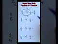 Fraction Made Easy - Maths