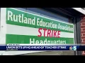 Rutland Education Association sets up strike headquarters still no new negotiations union says