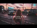 Samjhawan [ Lofi mix ] -Arijit Singh, Shreya Ghoshal |