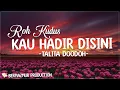 Download Lagu Roh Kudus kau Hadir Disini, Saya Mau Ikut Yesus (Lirik) Talita Doodoh, Herlin Pirena