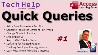 Microsoft Access TechHelp Quick Queries - Text Box Row Source Part Types Quote to Invoice More