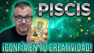 PISCIS ♓ CONFÍA EN TU CREATIVIDAD LO QUE DEBES DEFINIR HOY PARA ALCANZAR EL ÉXITO