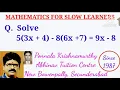 MATHEMATICS FOR SLOW LEARNERS Solve 5 3x 4 -8 6x 7 9x-8 PKM ATC MATHEMATICS