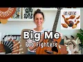 Learn How To Play Big Me By Foo Fighters With Easy Beginner Guitar Chords Play Along Tutorial