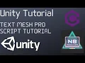Unity Tutorial - How to use the TextMeshPro component in a script 2022 Updated