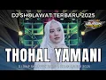 Download Lagu DJ TRAP THOHAL YAMANI || SHOLAWAT SPESIAL MAULID NABI 2025 TERBARU SLOW BASS