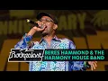 Download Lagu Beres Hammond \u0026 The Harmony House Band live | Rockpalast | 2015