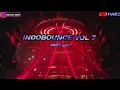 Lagu DJ INDOBOUNCE VOL 7 || MIXTAPE || HASZ