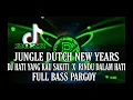 Download Lagu DJ HATI YANG KAU SAKITI  X  RINDU DALAM HATI JUNGLE DUTCH TIKTOK PARGOY FULL BASS