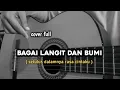 Download Lagu Bagai Langit Dan Bumi - Via Vallen ( cover by windyyy )