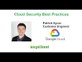 Cloud Security Best Practices with Google