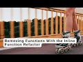 Removing Functions With the Inline Function Refactor