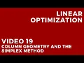 Linear Optimization - 19 Column geometry and the simplex method