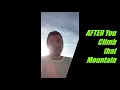After You Climb that Mountain - Inspirational Video Message